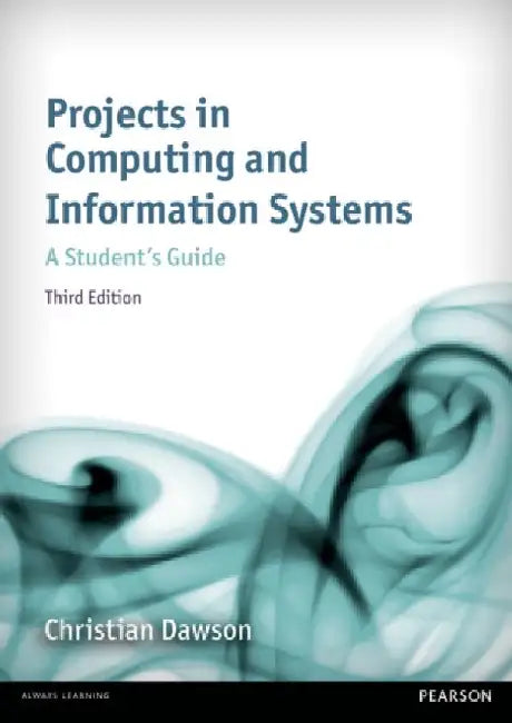 Projects in Computing and Information Systems by Christian Dawson