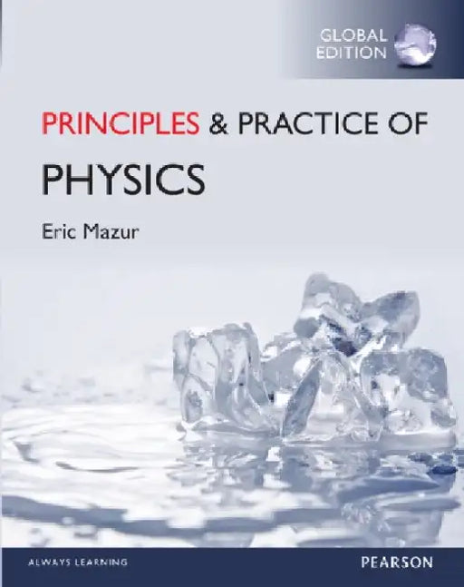 Principles of Physics (Chapters 1-34), Global Edition by Eric Mazur