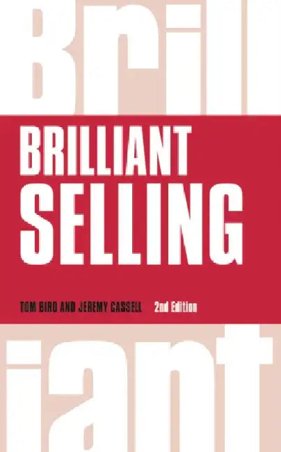 Brilliant Selling by Tom Bird