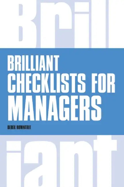 Brilliant Checklists for Managers by Derek Rowntree
