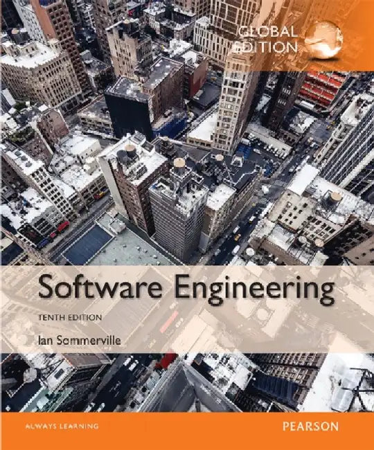 Software Engineering, Global Edition by Ian Sommerville