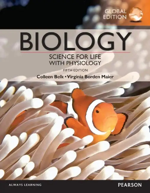 Biology: Science for Life with Physiolog by Belk 