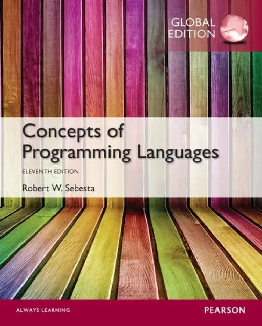 Concepts of Programming Languages GB Ed by Robert W. Sebesta
