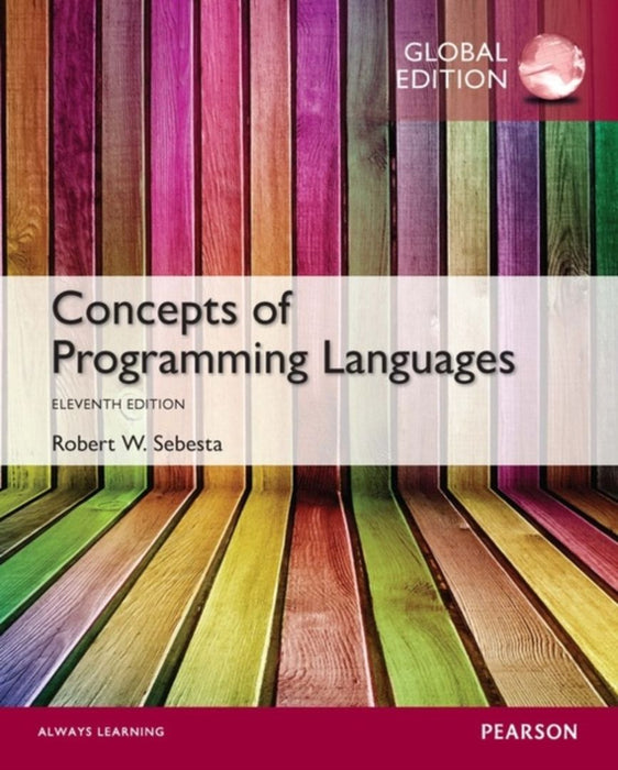 Concepts of Programming Languages GB Ed by Robert W. Sebesta