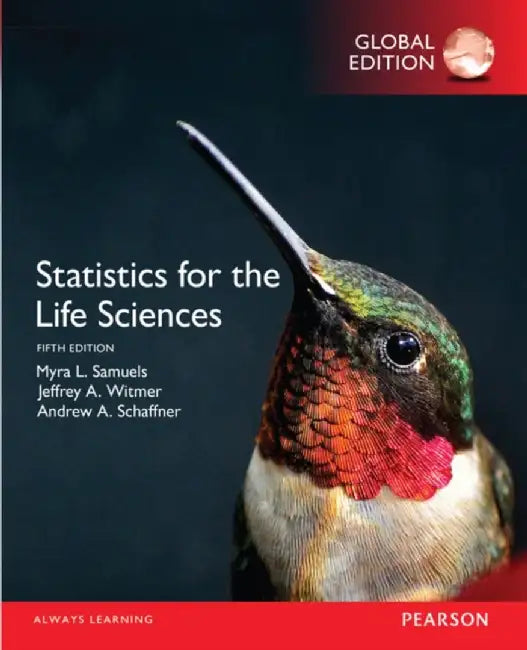 Statistics for the Life Sciences, Global Edition by Myra Samuels