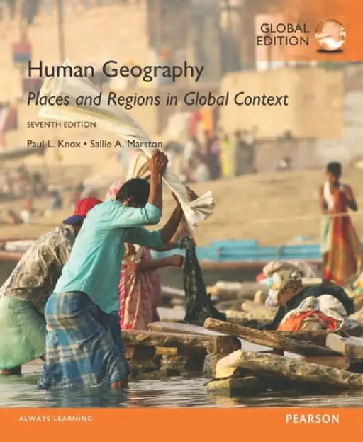 Human Geography: Places and Regions in Global Context, Global Edition by Paul Knox