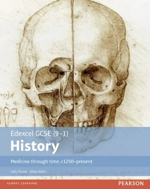 Edexcel GCSE (9-1) History Medicine through time, c1250-present Student Book by Hilary Stark
