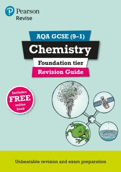 Pearson REVISE AQA GCSE Chemistry (Foundation) Revision Guide: incl. online revision and quizzes - for 2025 and 2026 exams by Mark Grinsell