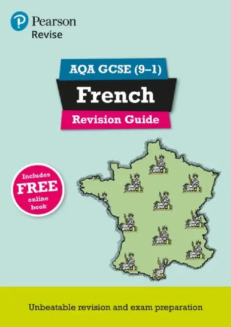 Pearson REVISE AQA GCSE French Revision Guide: incl. online revision, quizzes, video and audio - for 2025 exams by Stuart Glover
