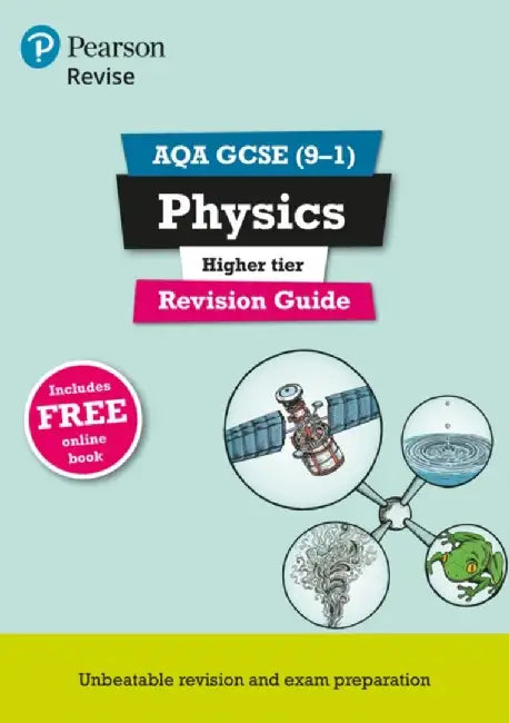 Pearson REVISE AQA GCSE Physics (Higher) Revision Guide: incl. online revision and quizzes - for 2025 and 2026 exams by Mike O'Neill