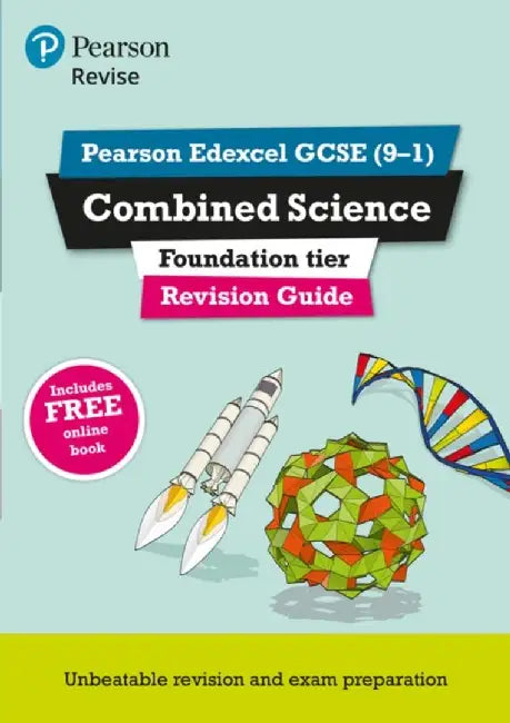 Pearson REVISE Edexcel GCSE Combined Science (Foundation) Revision Guide: incl. online revision and quizzes - for 2025 and 2026 exams by Nigel Saunders