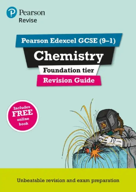 Pearson REVISE Edexcel GCSE Chemistry (Foundation) Revision Guide: incl. online revision and quizzes - for 2025 and 2026 exams by Nigel Saunders