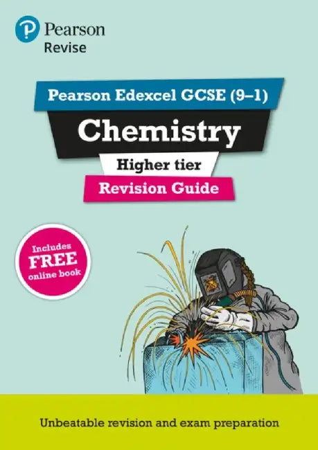 Pearson REVISE Edexcel GCSE Chemistry (Higher) Revision Guide: incl. online revision and quizzes - for 2025 and 2026 exams by Nigel Saunders