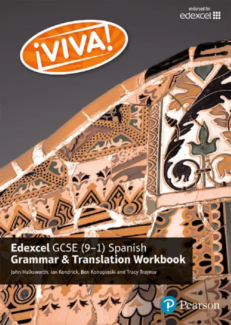 Viva! Edexcel GCSE Spanish Grammar and Translation Workbook by Ian Kendrick