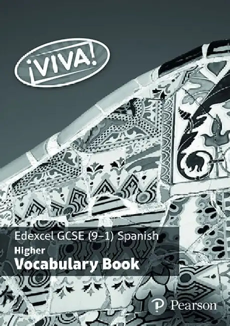 Viva! Edexcel GCSE Spanish Higher Vocab Book (pack of 8) by Penny Fisher