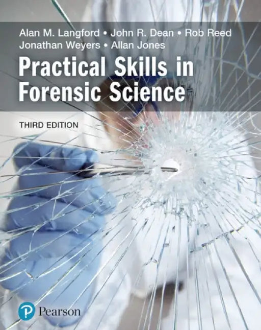Practical Skills in Forensic Science by Alan Langford