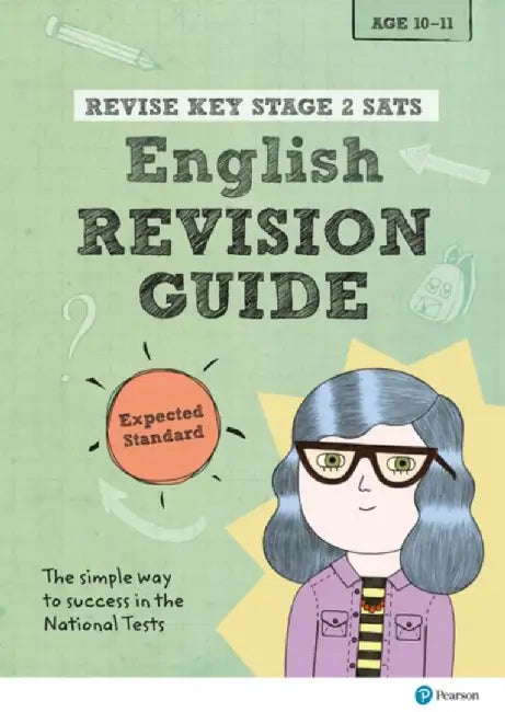 Pearson REVISE Key Stage 2 SATs English: Revision Guide - Expected Standard for the 2025 and 2026 exams by Giles Clare
