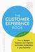 The Customer Experience Book: How to Design, Measure and Improve Customer Experience in Your Business by Alan Pennington