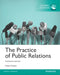 Practice of Public Relations, The, Global Edition by Fraser Seitel
