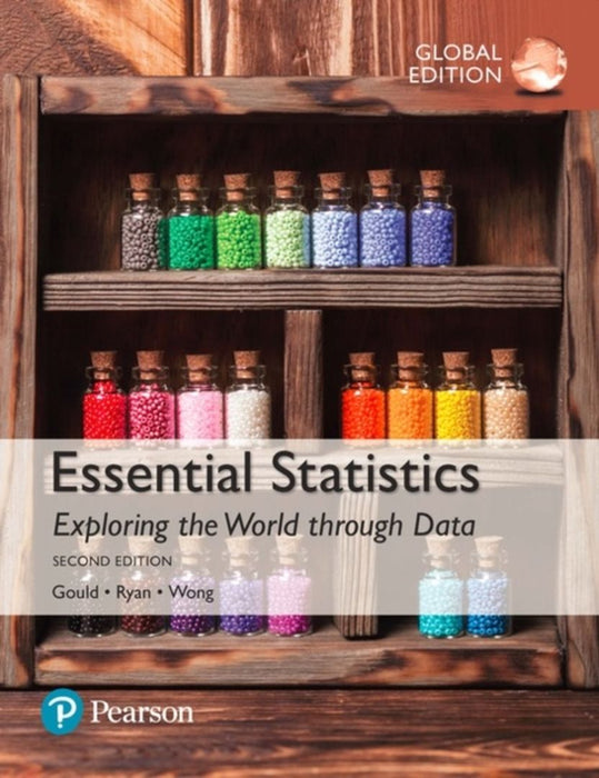 Essential Statistics 2 E by Robert N. Gould 