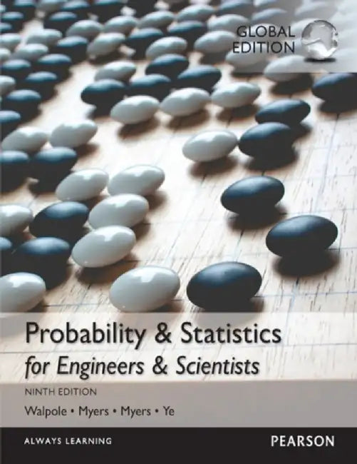 Probability & Statistics for Engineers & Scientists, Global Edition by Ronald Walpole