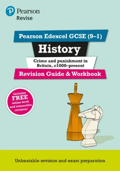 Pearson REVISE Edexcel GCSE History Crime and Punishment Revision Guide and Workbook incl. online revision and quizzes - for 2025 and 2026 exams by Kirsty Taylor