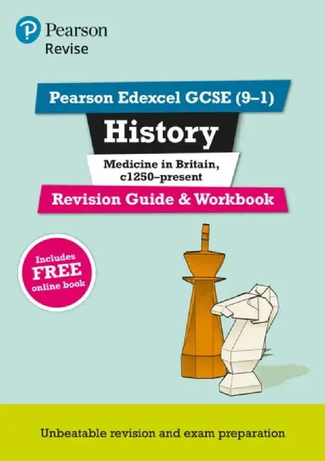 Pearson REVISE Edexcel GCSE History Medicine in Britain: Revision Guide and Workbook incl. online revision and quizzes - for 2025 and 2026 exams by Kirsty Taylor