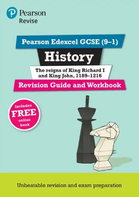 Pearson REVISE Edexcel GCSE History King Richard I and King John Revision Guide and Workbook incl. online revision and quizzes - for 2025 and 2026 exams by Kirsty Taylor