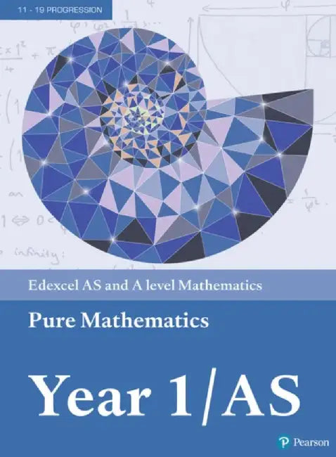 Pearson Edexcel AS and A level Mathematics Pure Mathematics Year 1/AS Textbook + e-book by Greg Attwood
