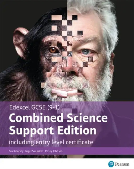 Edexcel GCSE (9-1) Combined Science, Support Edition with ELC, Student Book by Penny Johnson