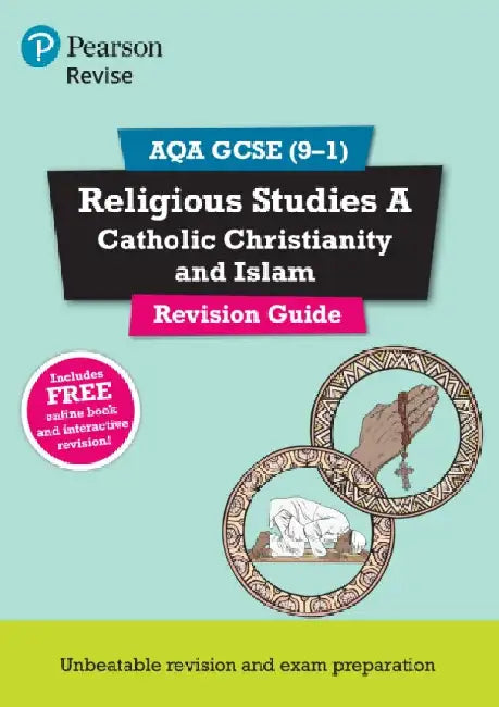 Pearson REVISE AQA GCSE Religious Studies Catholic Christianity and Islam Revision Guide incl. online revision - for 2026, 2027 exams by Tanya Hill