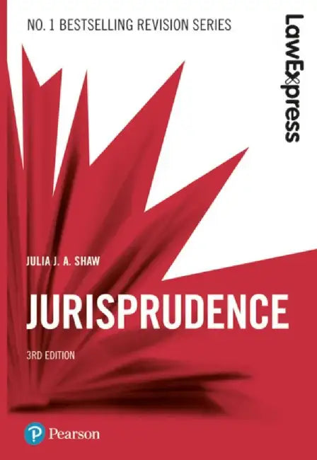 Law Express: Jurisprudence by Julia Shaw