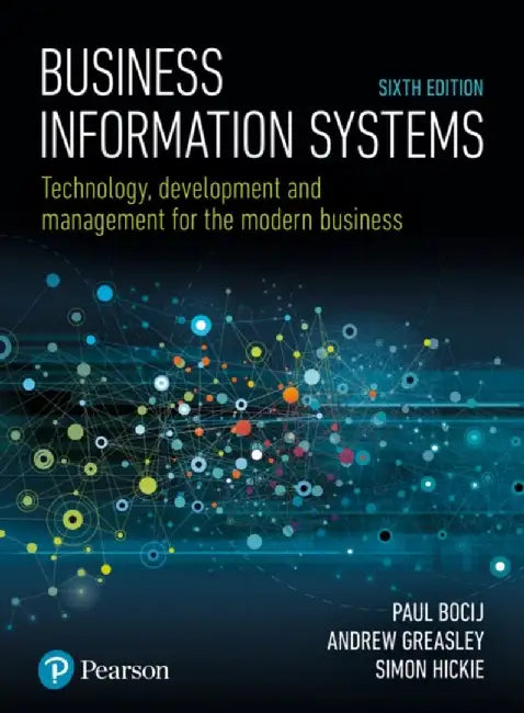 Business Information Systems by Paul Bocij