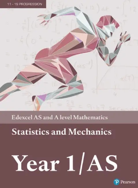 Pearson Edexcel AS and A level Mathematics Statistics & Mechanics Year 1/AS Textbook + e-book by Greg Attwood