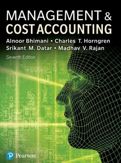Management and Cost Accounting + MyLab Accounting with Pearson eText (Package) by Alnoor Bhimani