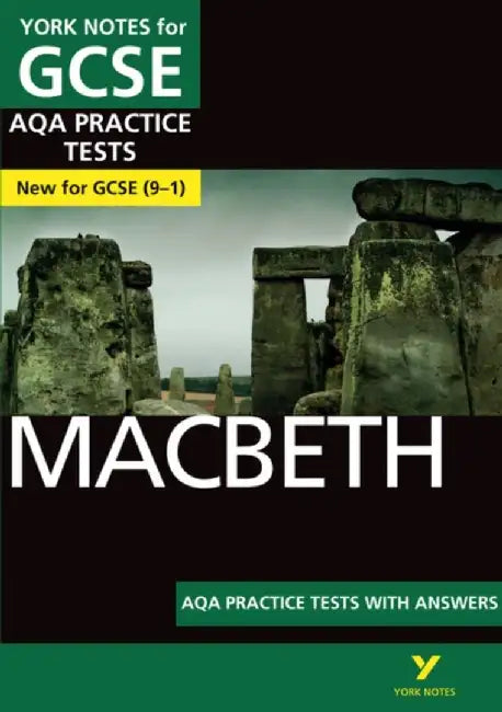 Macbeth AQA Practice Tests: York Notes for GCSE: the best way to practise and feel ready for 2025 and 2026 assessments and exams by Alison Powell