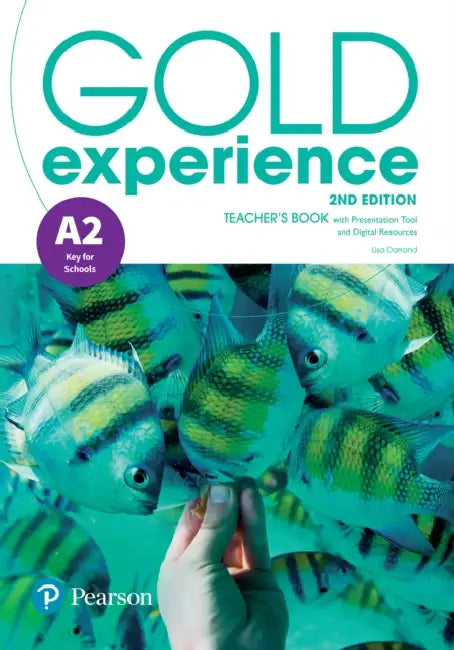 Gold Experience 2ed A2 Teacher’s Book & Teacher’s Portal Access Code by Lisa Darrand