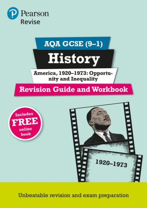 Pearson REVISE AQA GCSE History America, 1920-1973: Opportunity and inequality Revision Guide and Workbook: For 2025 and 2026 exams