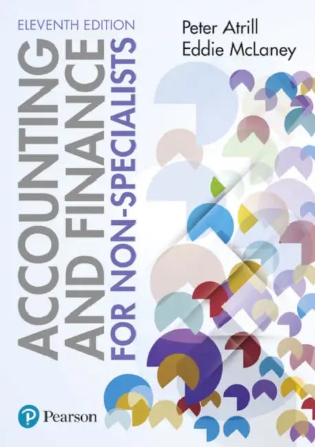 Accounting and Finance for Non-Specialists 11th edition by Paul Theroux