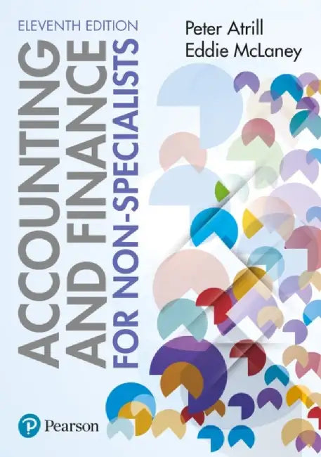 Accounting and Finance for Non-Specialists 11th edition + MyLab Accounting by Peter Atrill