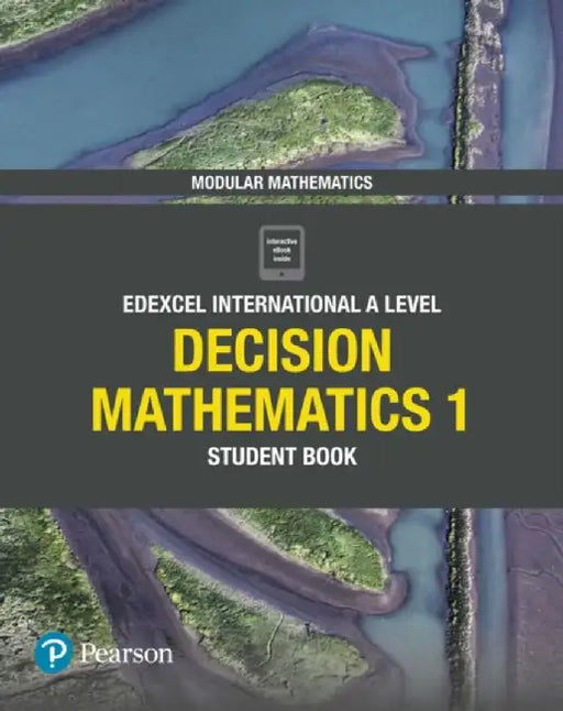 Pearson Edexcel International A Level Mathematics Decision Mathematics 1 Student Book by Joe Skrakowski