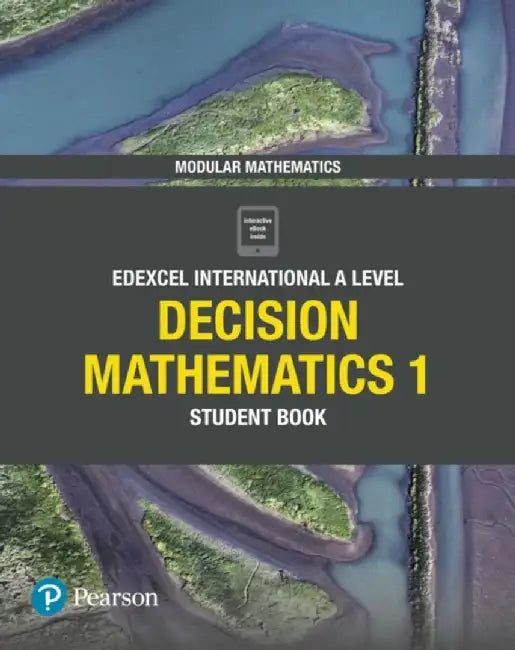 Pearson Edexcel International A Level Mathematics Decision Mathematics 1 Student Book by Joe Skrakowski