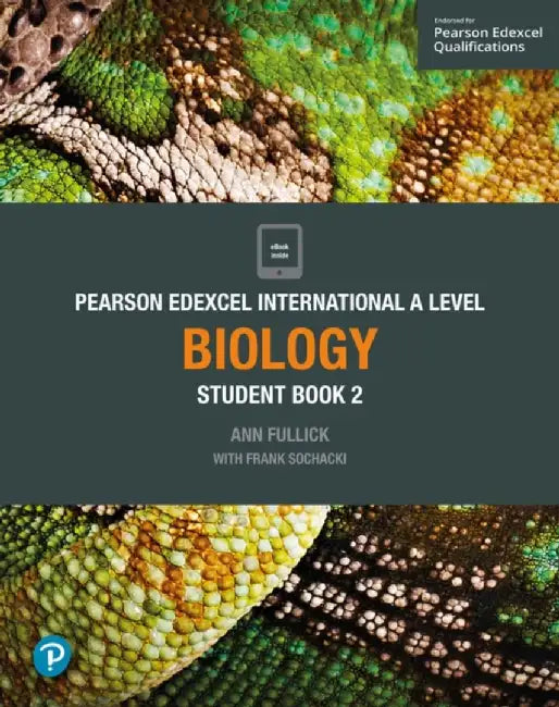 Pearson Edexcel International A Level Biology Student Book by Ann Fullick