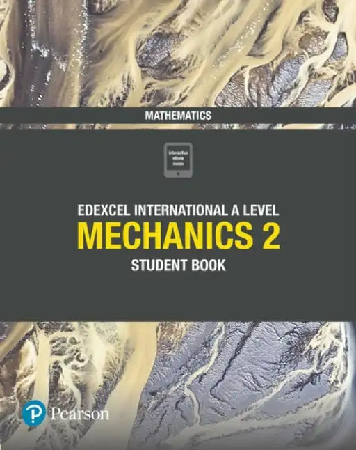 Pearson Edexcel International A Level Mathematics Mechanics 2 Student Book by Joe Skrakowski