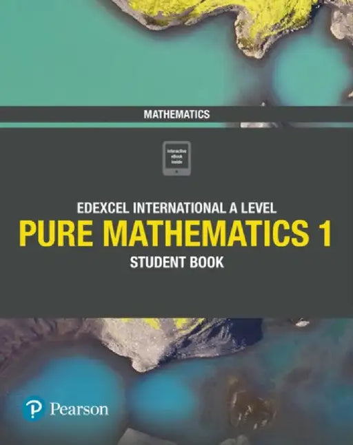 Pearson Edexcel International A Level Mathematics Pure Mathematics 1 Student Book by Joe Skrakowski