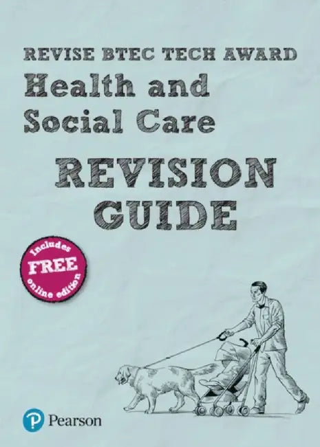 Pearson REVISE BTEC Tech Award Health and Social Care Revision Guide: incl. online revision - for 2025 exams by Brenda Baker
