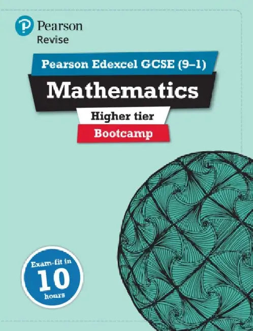 Pearson REVISE Edexcel GCSE Maths Bootcamp Higher: for home learning, 2025 and 2026 assessments and exams by Harry Smith
