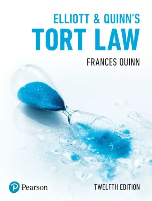 Elliott & Quinn's Tort Law by Frances Quinn