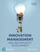 Innovation Management and New Product Development by Paul Trott