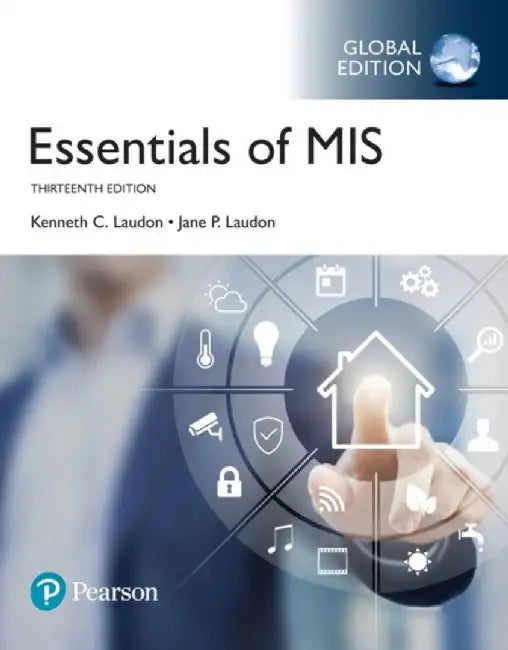 Essentials of MIS by Kenneth C. Laudon
